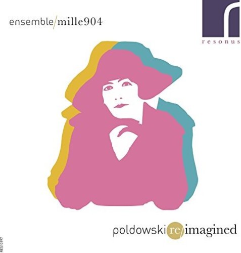 Poldowski / Ensemble 1904: Poldowski Reimagined