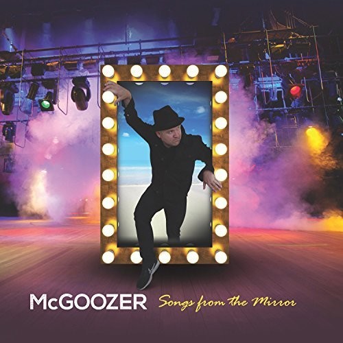 McGoozer: Songs From The Mirror