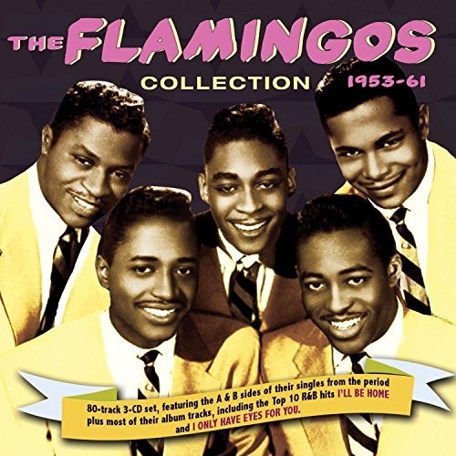 Flamingos: The Flamingos Collection 1953-61