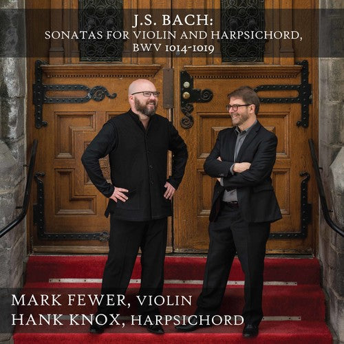 Bach, J.S. / Fewer / Knox: Sonatas for Violin & Harpsichord