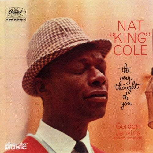 Cole, Nat King: Very Thought Of You