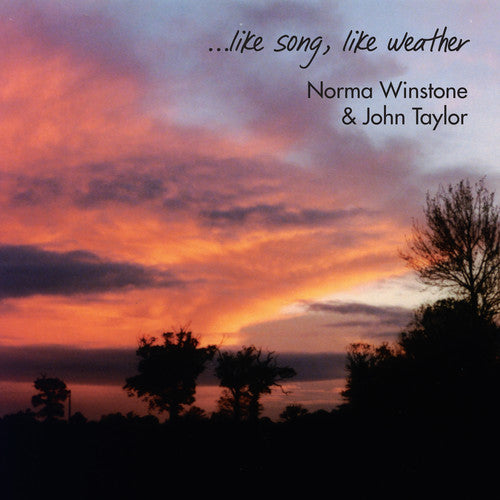 Winstone, Norma / Taylor, John: Like Song Like Weather