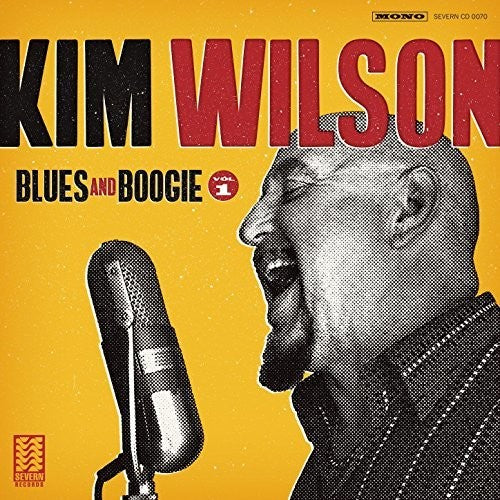 Wilson, Kim: Blues And Boogie, Vol. 1