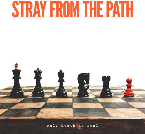 Stray from the Path: Only Death Is Real