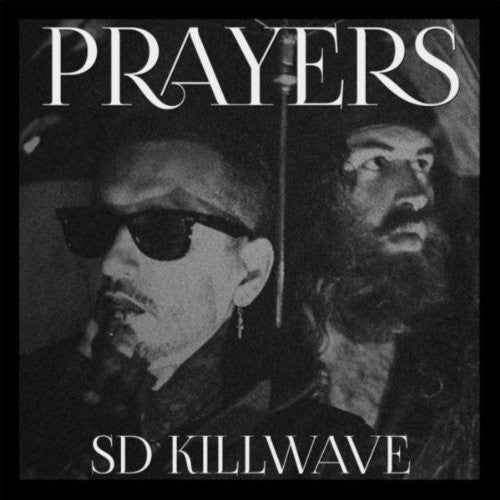 Prayers: Sd Killwave