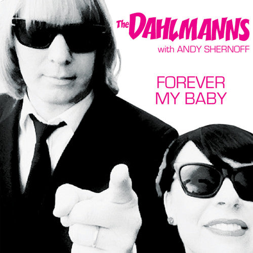 Dahlmanns: Forever My Baby / Last Time