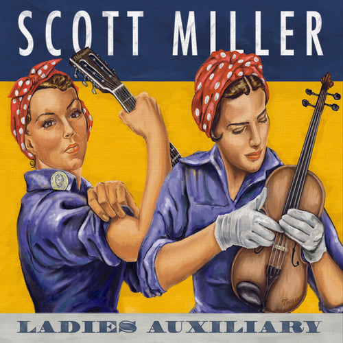 Miller, Scott: Ladies Auxiliary