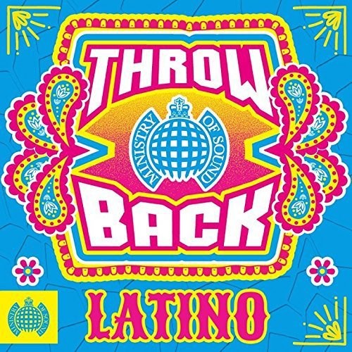 Ministry of Sound: Throwback Latino / Various: Ministry Of Sound: Throwback Latino / Various