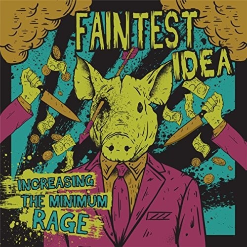 Faintest Idea: Increasing The Minimum Rage (Translucent Slime Vinyl)