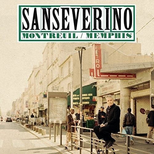 Sanseverino: Montreuil / Memphis