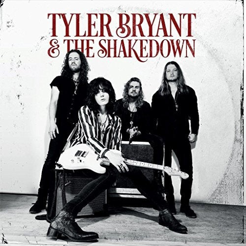 Bryant, Tyler & Shakedown: Tyler Bryant And The Shakedown