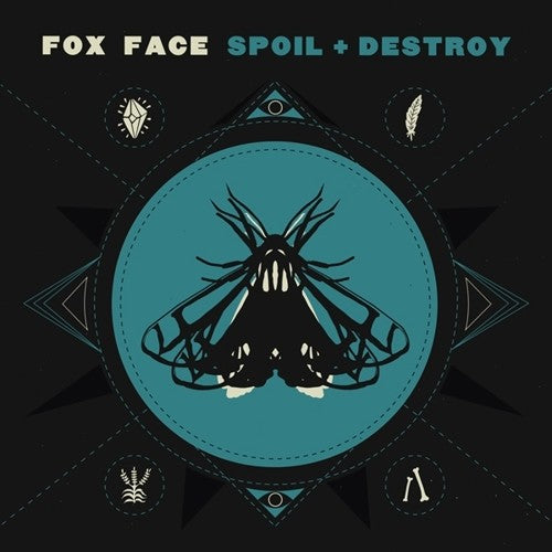 Fox Face: Spoil + Destroy