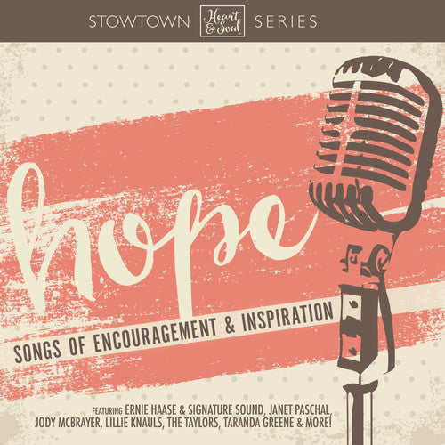 Hope: Songs of Encouragement & Inspiration / Var: Hope: Songs Of Encouragement And Inspiration (Various Artists)