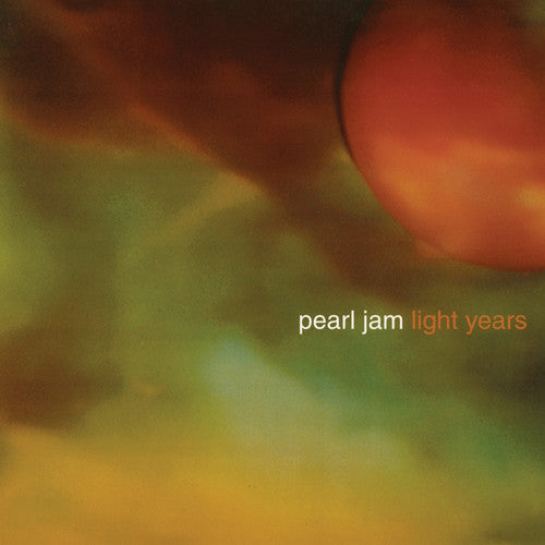 Pearl Jam: Light Years / Soon Forget