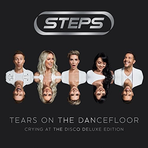 Steps: Tears On The Dancefloor (Crying At The Disco Deluxe Edition)