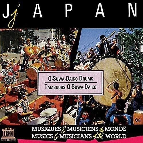 Japan: O-Suwa-Daiko Drums / Various: Japan: O-Suwa-Daiko Drums