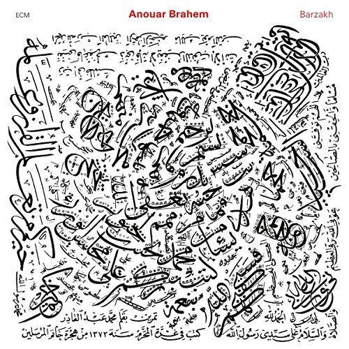 Brahem, Anouar: Barzakh