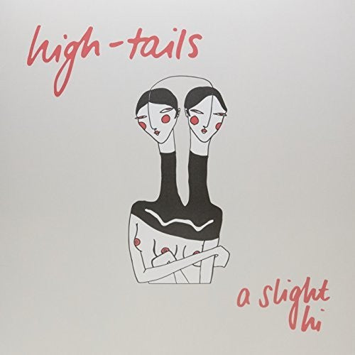 High-Tails: Slight Hi