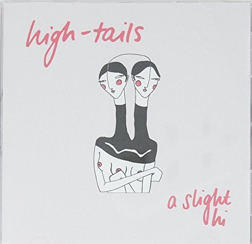 High-Tails: Slight Hi