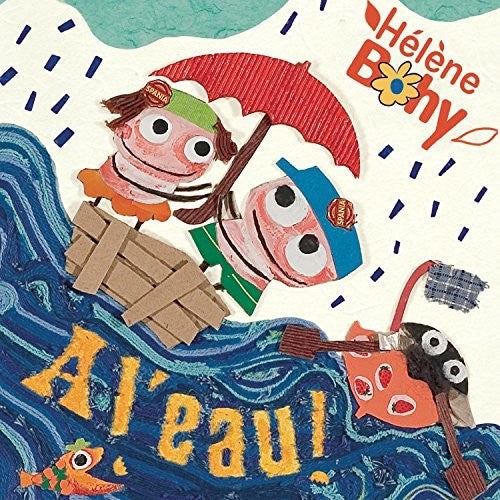 Bohy, Helene: A L'Eau