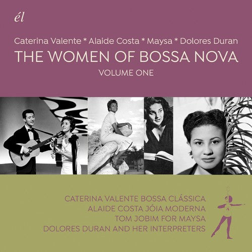 Valente, Caterina / Costa, Alaide / Maysa / Duran: Women Of Bossa Nova Vol 1