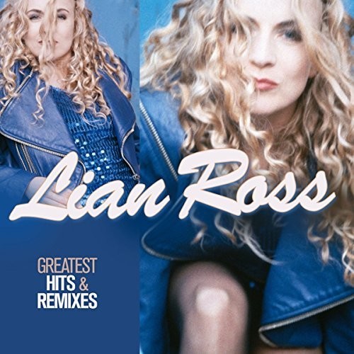 Ross, Lian: Greatest Hits & Remixes