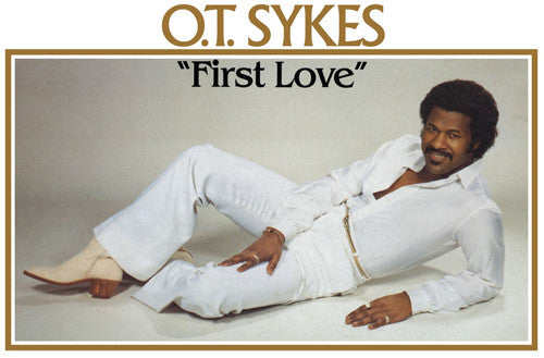 Sykes, O.T.: First Love