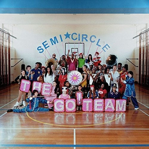 Go Team: Semicircle