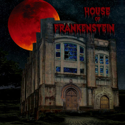 House of Frankenstein: House of Frankenstein