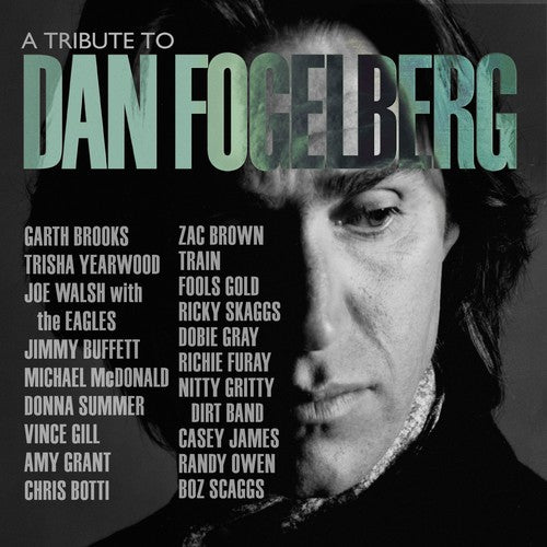 Tribute to Dan Fogelberg / Various: A Tribute to Dan Fogelberg