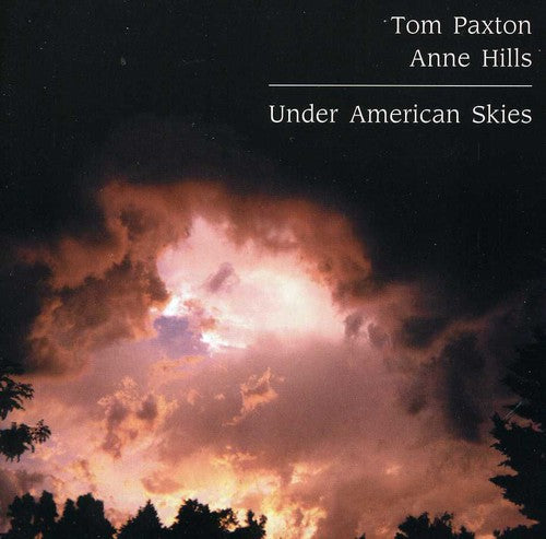 Paxton, Tom / Hills, Ann: Under American