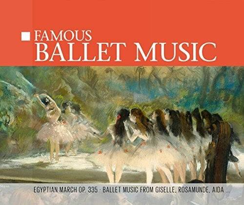 Famous Ballet Music / Various: Famous Ballet Music / Various