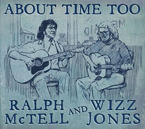 McTell, Ralph / Jones, Wizz: About Time Too