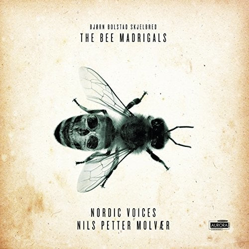 Skjelbred / Nordic Voices / Molvaer: Bee Madrigals