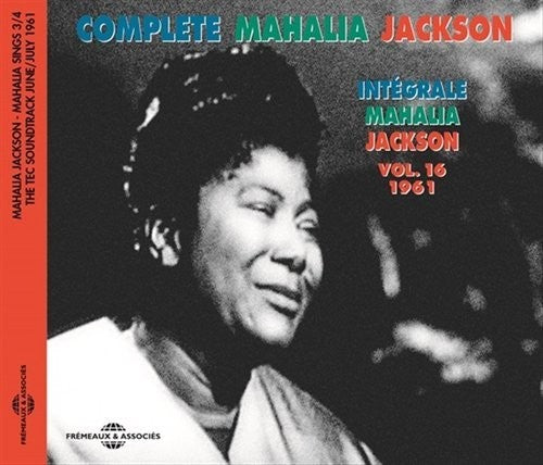 Jackson / Kessel: Complete Mahalia Jackson 16