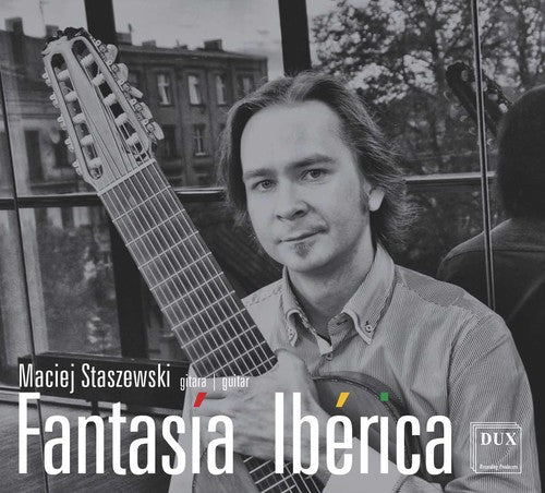 Abril / Staszewski: Fantasia Iberica