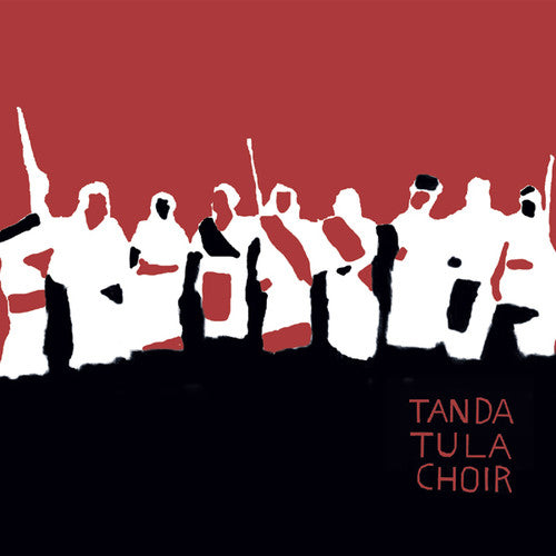 Tanda Tula Choir: Tanda Tula Choir