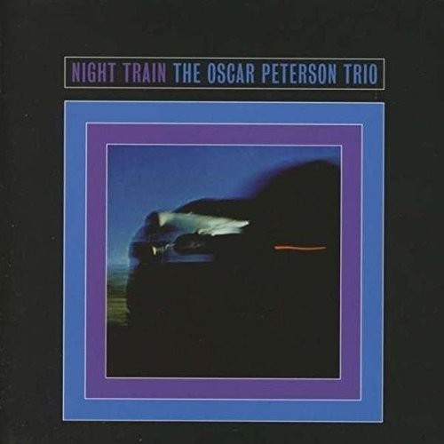 Peterson, Oscar Trio: Night Train