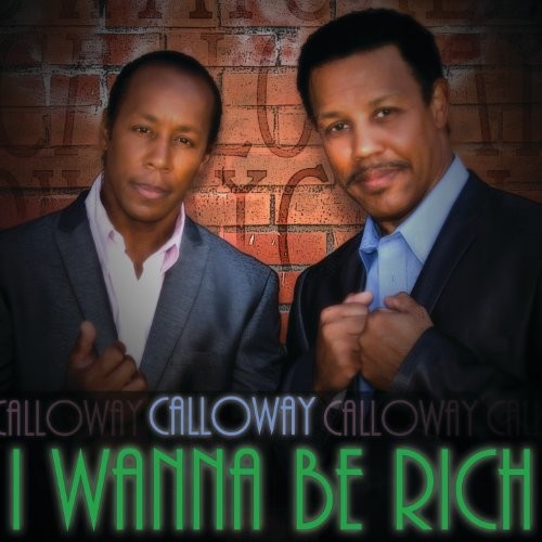 Calloway: I Wanna Be Rich / Sir Lancelot