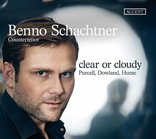 Dowland / Schachtner: Clear & Cloudy