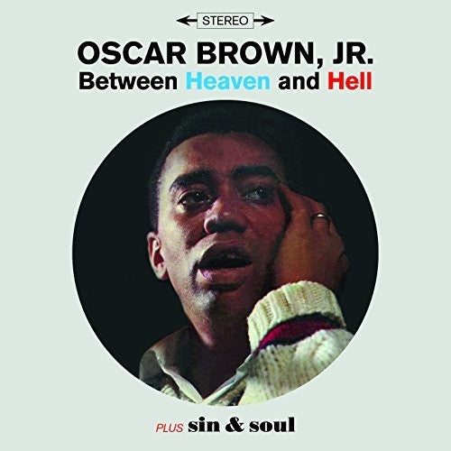 Brown Jr, Oscar: Between Heaven & Hell / Sin & Soul