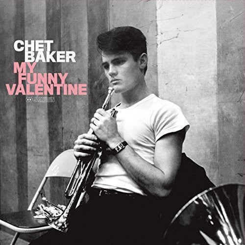 Baker, Chet: My Funny Valentine