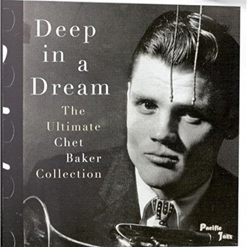 Baker, Chet: Deep In A Dream