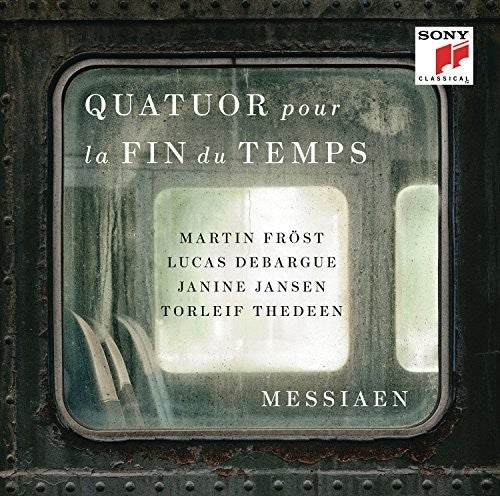 Messiaen / Frost / Debargue: Quatuor Pour la Fin Du Temps