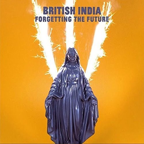 British India: Forgetting The Future