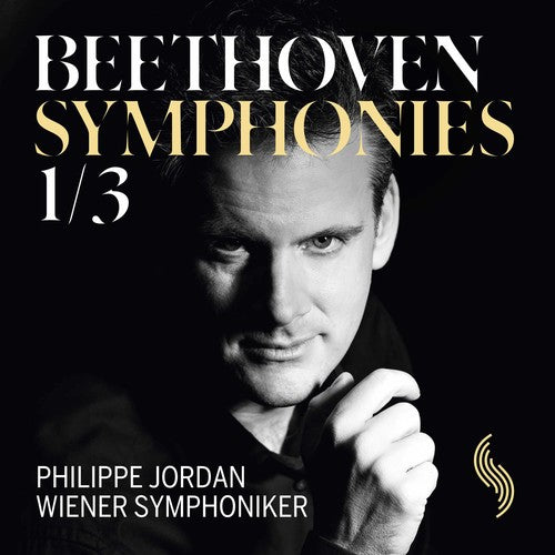 Beethoven / Jordan: Symphonies 1 & 3