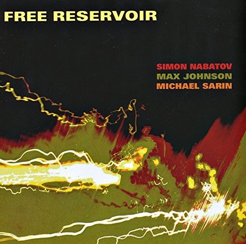 Nabatov, Simon / Johnson, Max / Sarin, Micheal: Free Reservoir