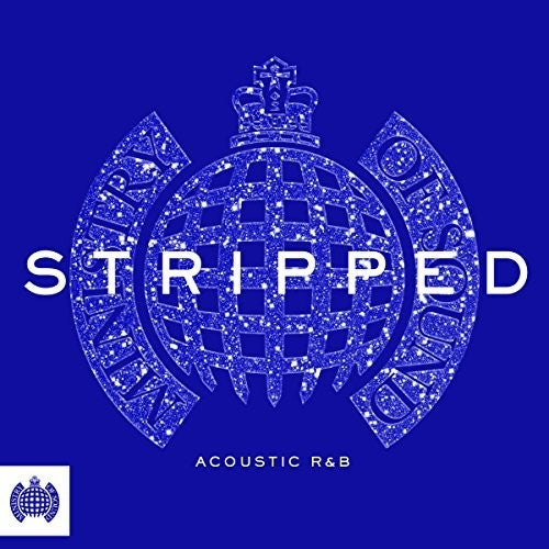 Ministry of Sound: Stripped - Acoustic R&B / Var: Ministry Of Sound: Stripped - Acoustic R&B / Various