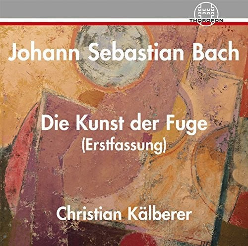 Bach, J.S. / Kaelberer: Die Kunst Der Fuge BWV 1080