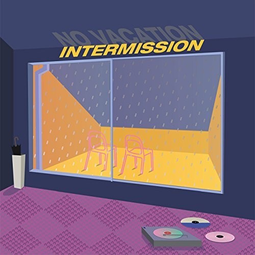 No Vacation: Intermission